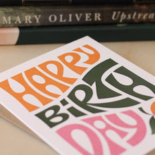Load image into Gallery viewer, Happy Birthday Typography Greeting Card | Celebration
